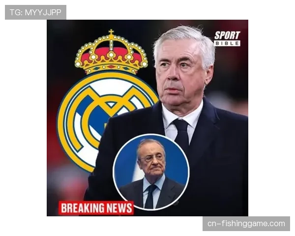 深度报道：安切洛蒂如何用卡马文加的后置解决皇马中场防守难题